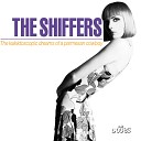 The Shiffers - Love Mob