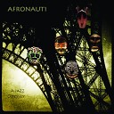 Afronauti - Zuppa Zoppa