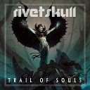 Rivetskull - Another Way to Heaven