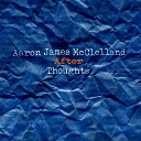 Aaron James Mcclelland - Nine Original Mix