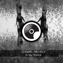 Chemikl Project - In My Hands Original Mix