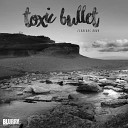 Toxic Bullet - Cerberus Roar Original Mix