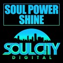 Soul Power - Shine Original Mix