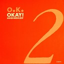 O K - Okay Radio Edit
