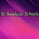 Mr Boomjaxon - I Am Robot Original Mix