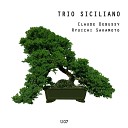 Trio Siciliano - Trio in G Major I Tempo andantino con moto…