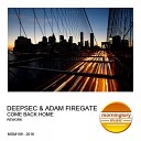 Deepsec Adam Firegate - Come Back Home Napalm D phrag Remix Remix