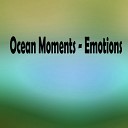Ocean Moments - Unity Original Mix