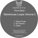 Third Deck - Disco Fever Original Mix
