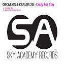 Oscar Gs Carlos 2G - Crazy For You Burak Harsitlioglu Remix