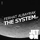 Ferhat Albayrak - Holy Moly Original Mix