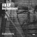 Boy Funktastic - Quina Original Mix