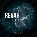 Revah - Give Me Original Mix