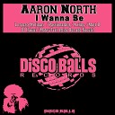 Aaron North - I Wanna Be Maroy Feat Amine Ben and Naoufel Radio…