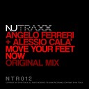 Angelo Ferreri Alessio Cala - Move Your Feet Now Original Mix