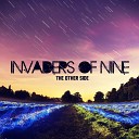 Invaders Of Nine - The Other Side Original Mix