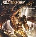 BrainStorm - Weakness Sows Its Seed