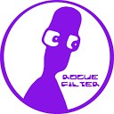 Rogue Filter - JAM Original Mix