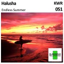 Halusha - Endless Summer Extended Mix