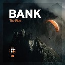 Bank - The Ride Original Mix