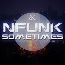 Nfunk - Sometimes Original Mix