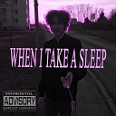 Gruver321 feat Neadseat - When I Take a Sleep