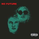 Murf feat Negoro - No Future