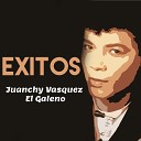 Juanchy Vasquez El Galeno - La Ola