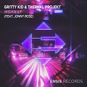 Gritty Kid Thermal Projekt feat Jonny Rose - HighWay Extended Mix