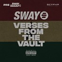 Sway - Verses from the Drive Pt 2