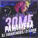 Dj Tarantino Dj Dyxanin - Зомб Panamera Dj Tarantino Dj Dyxanin Radio Remix…
