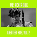 Mr Acker Bilk - Never Love A Stranger