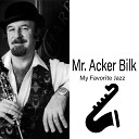 Mr Acker Bilk - Blaze Away