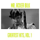 Mr Acker Bilk - Theme From Billy Liar