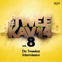 Da Tweekaz - Intermission Radio Version