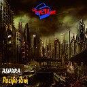 Ashura - Pacific Rim Original Mix
