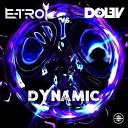 Dolev E Trol - Dynamic Original Mix