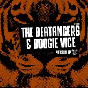 The Beatangers Boogie Vice - Pleasure Original Mix