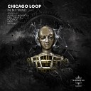 Chicago Loop - In My Mind Mittens Remix