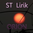 ST Lirik - The Sky Original Mix