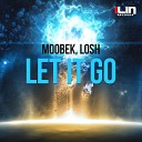Moobek L sh - Let It Go Original Mix