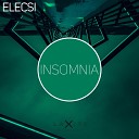 Elecsi - INsomnia Original Mix