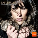 Minerva - Sin Mirar Atr s Original Mix