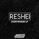 Reshei - Genesis Original Mix