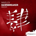 Maglev - Dawnbreaker Radio Edit