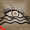Alex Greenhouse - Owl Original Mix