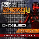 D Railed - Face Off Hagane Shizuka Remix