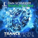 Dan Schneider - Traveller In Time Original Mix