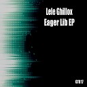 Lele Ghillox - El Bandido Original Mix