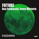 Boy Funktastic Joven Misterio - Blop Original Mix